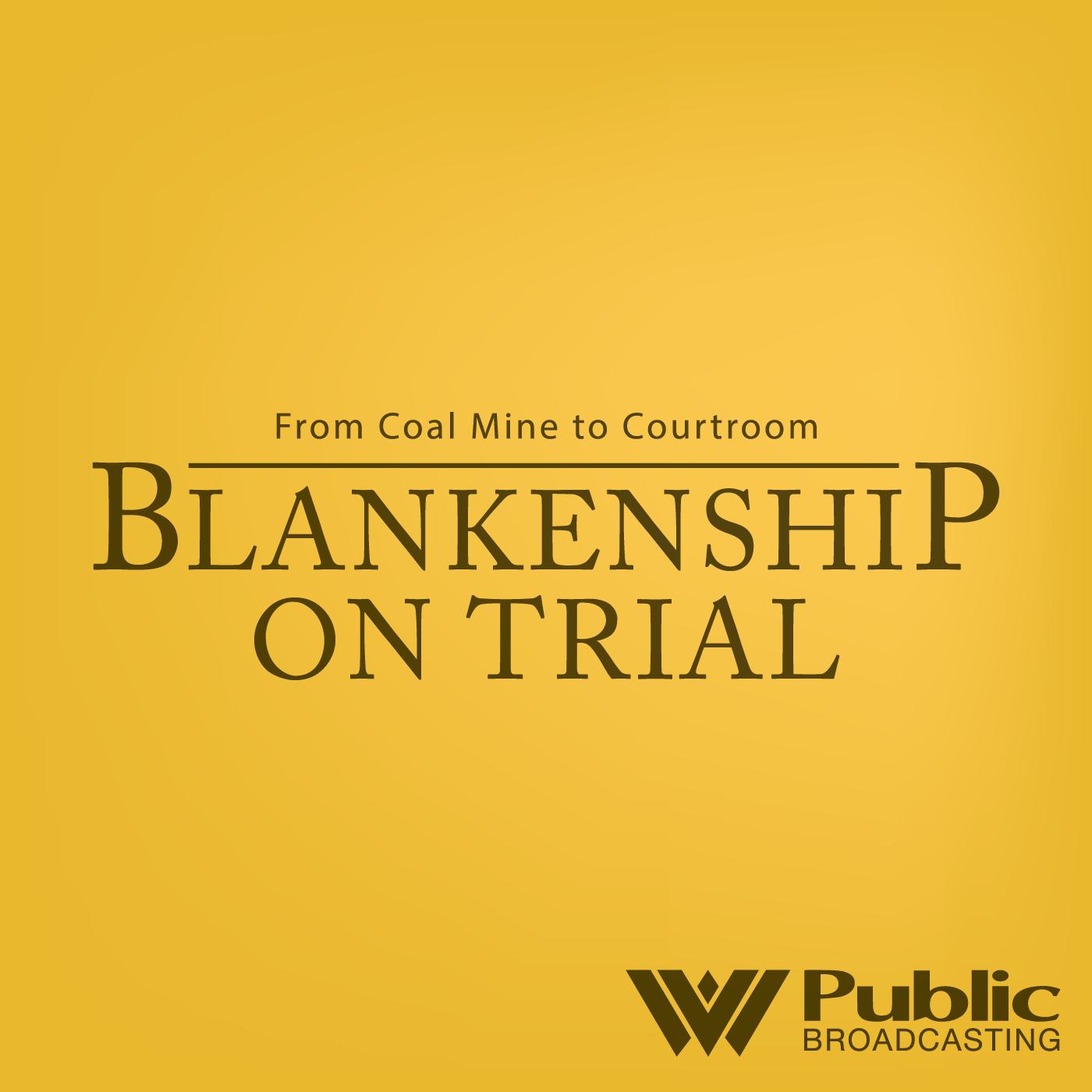 Blankenship On Trial