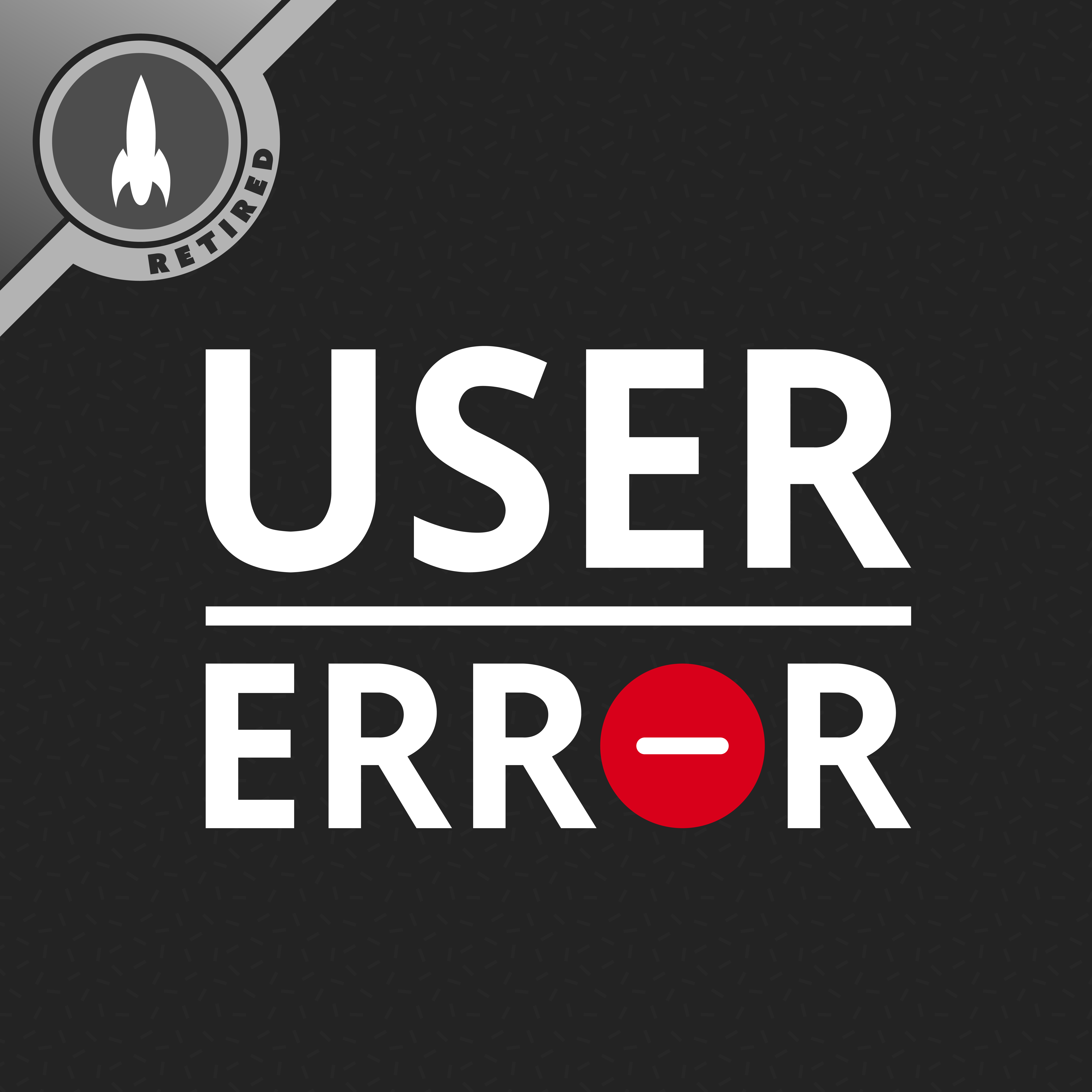 User Error Podcast