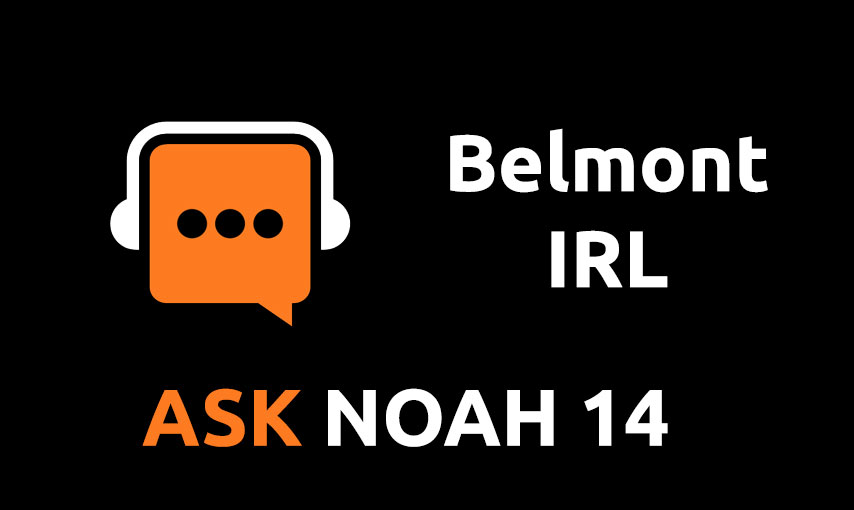 cover of episode Belmont IRL | Ask Noah 14