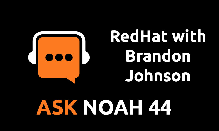 cover of episode RedHat with Brandon Johnson | Ask Noah 44