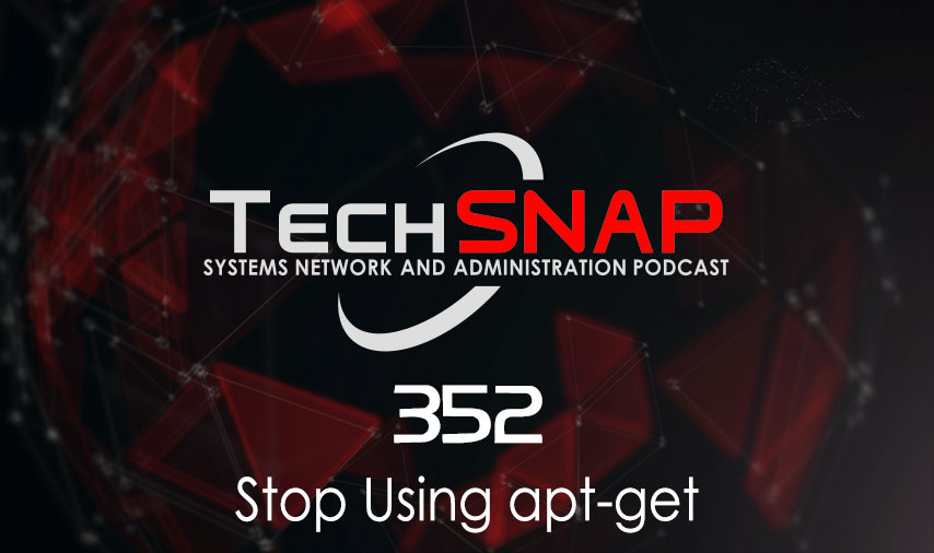 Stop Using apt-get | TechSNAP 352 episode artwork