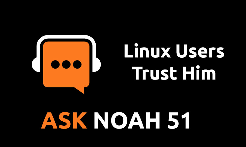 Linux Users Trust Him | Ask Noah 51