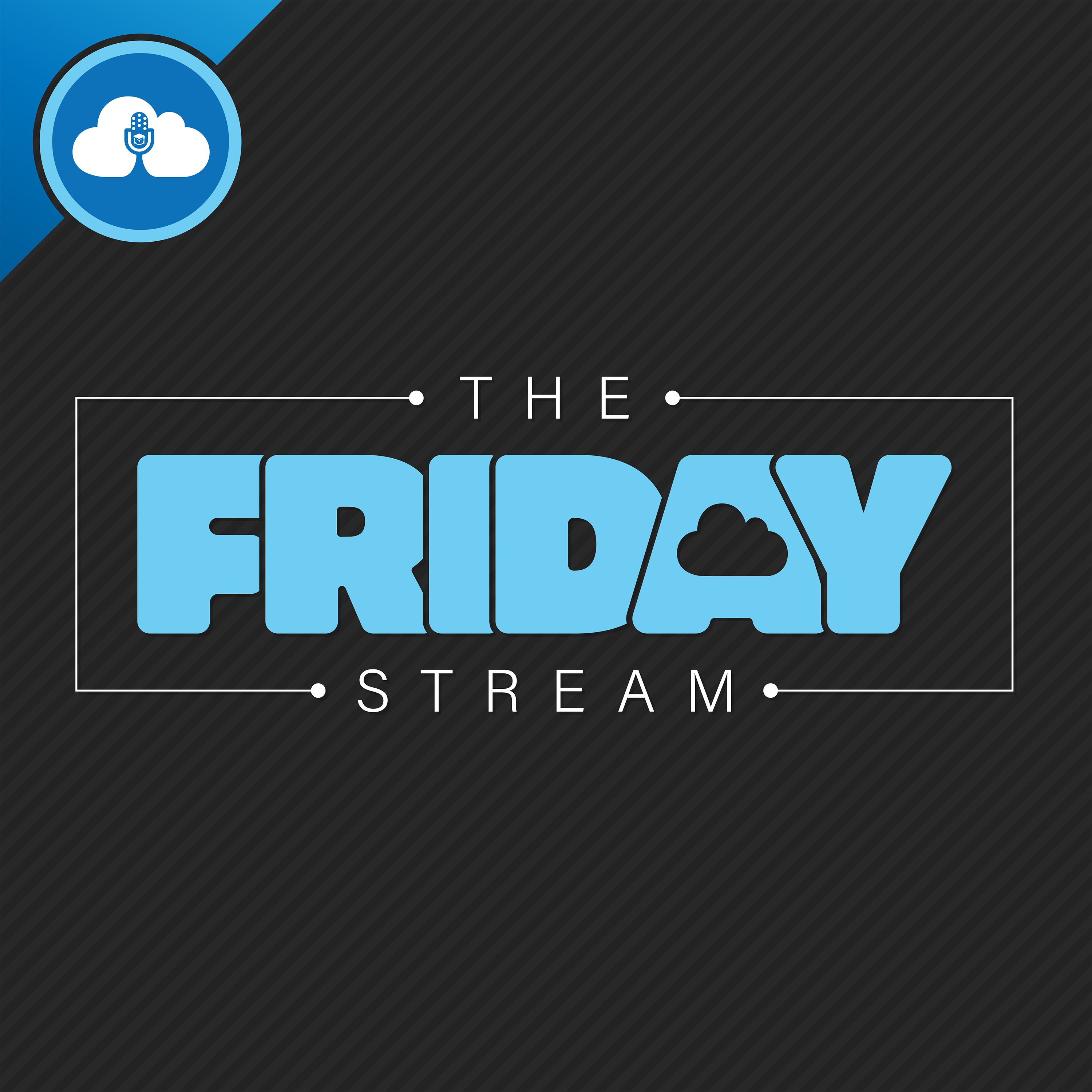 Family Reunion - The FRIDAY Stream
